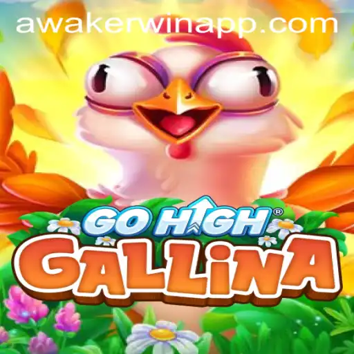 Exploring GoHighGallina: A Comprehensive Guide to the New Game Sensation by Awakerwin.COM